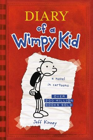 Diary of A Wimpy Kid Diary of A Wimpy Kid : Book 1